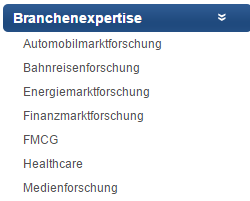 B2B Forschung  •  Designforschung  •  Empirische Rechtsforschung  •  Innovationsforschung  •  Kundenzufrieden¬heitsforschung  •  Markenforschung  •  Mitarbeiterzufrieden¬heitsforschung  •  Preisforschung  •  Qualitätsforschung  •  Reputationsforschung  •  Social Media Forschung  •  Sponsoring- und Eventforschung  •  Werbeforschung •  Branchenexpertise  •  Automobilmarktforschung  •  Bahnreisenforschung  •  Energiemarktforschung  •  Finanzmarktforschung  •  FMCG  •  Healthcare  •  Medienforschung •  Erhebungsexpertise  •  CATI Marktforschung  •  F2F Marktforschung  •  Internationale Forschung  •  Mobile Marktforschung  •  Mystery Shopping  •  Omnibus  •  Onlineforschung  •  Qualitative Marktforschung 
